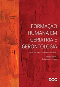 MOREIRA, V.G. . Avaliação Funcional. In: Renato Veras, Roberto Lourenço. (Org.). Formação Humana em Geriatria e Gerontologia. IIed.Rio de Janeiro: DOC Editora, 2010, v. I, p. 110-113.